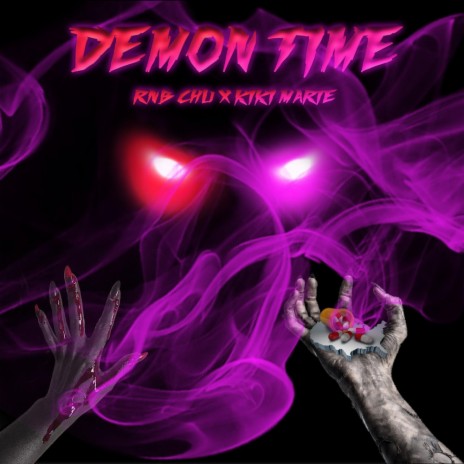 Demon Time ft. Rnb Chu