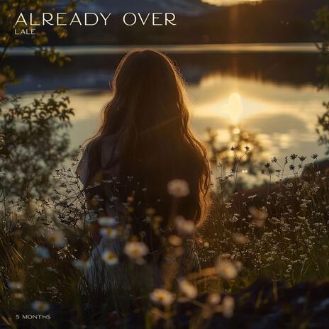 Already Over | Boomplay Music