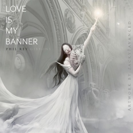 Love Is My Banner | Boomplay Music