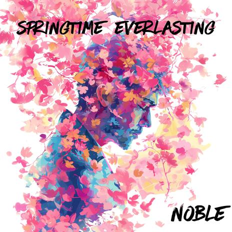 Springtime Everlasting | Boomplay Music