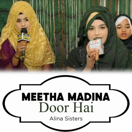 Meetha Madina Door Hai | Boomplay Music