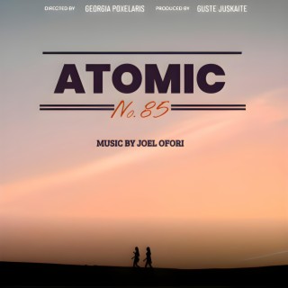 Atomic No. 85 (Original Motion Picture Soundtrack)