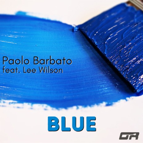 Blue (Original EDIT Mix) ft. Lee Wilson | Boomplay Music