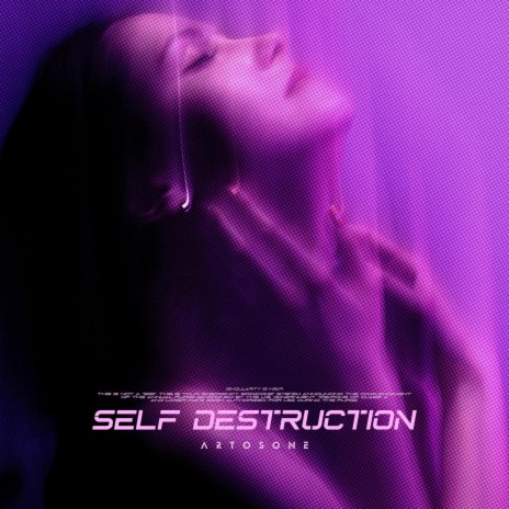 Self Destruction | Boomplay Music