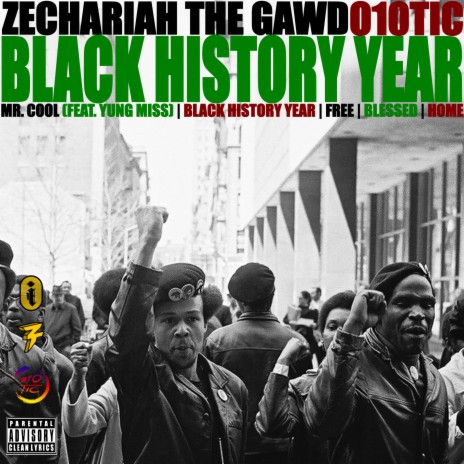 Black History Year ft. O10TIC