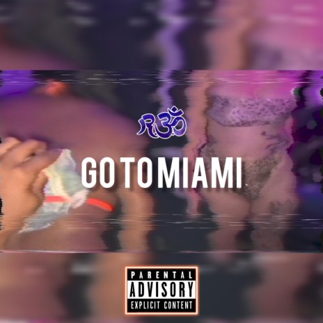 GO TO MIAMI ft. JstewonTheBeat | Boomplay Music