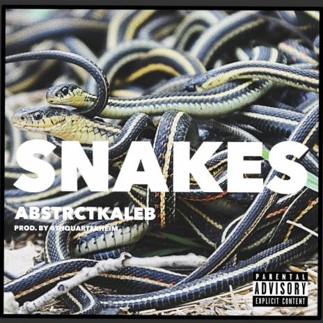 SNAKES | Boomplay Music