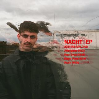 Nacht EP (2024 revisit)