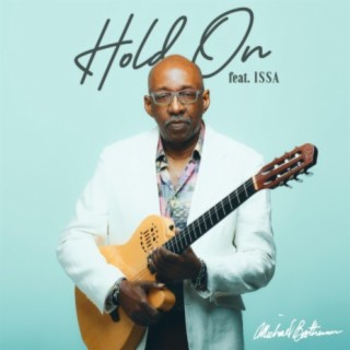 Hold On (feat. Issa)