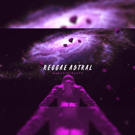 Reggae Astral | Boomplay Music