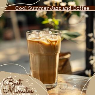 Cool Summer Jazz and Coffee