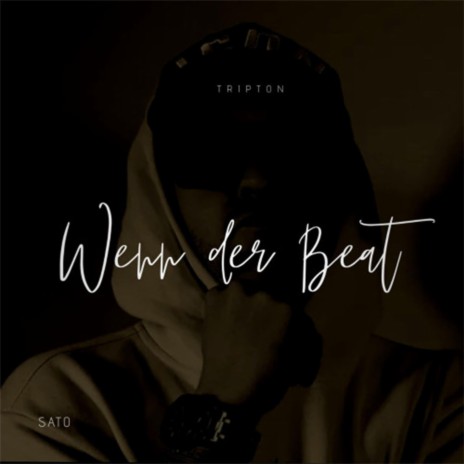 Wenn der Beat ft. Tripton | Boomplay Music