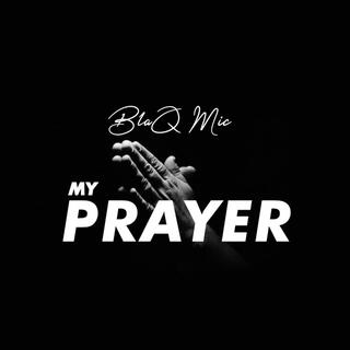 My Prayer