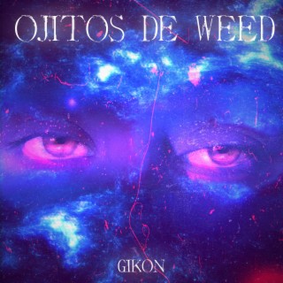 Ojitos de Weed