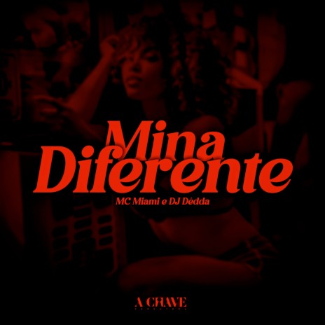 Mina Diferente ft. Dj Dédda | Boomplay Music