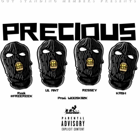 Precious ft. EBK Reek, 5KCash & SubGangLilAnt | Boomplay Music