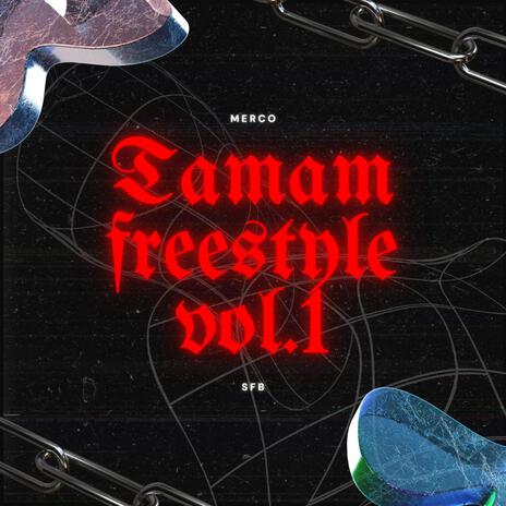 Tamam Freestyle vol.1 | Boomplay Music