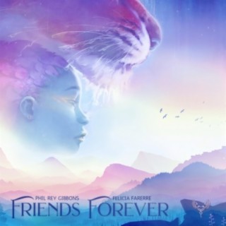 Friends Forever (feat. Felicia Farerre)