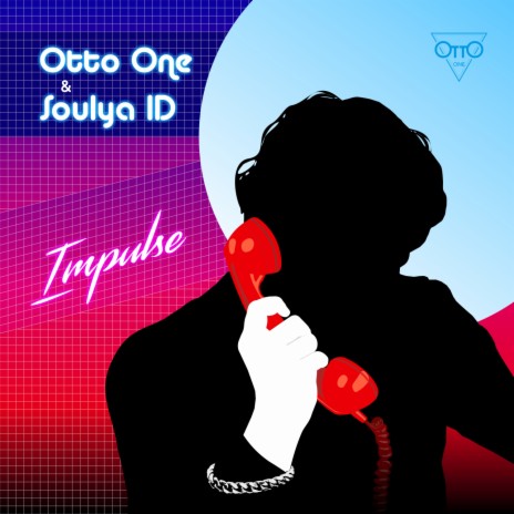 Impulse (Otto One Extended Mix)