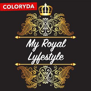 My Royal Lyfestyle