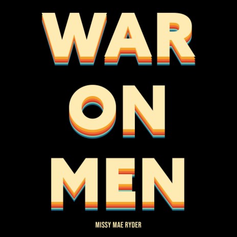 War On Men | Boomplay Music