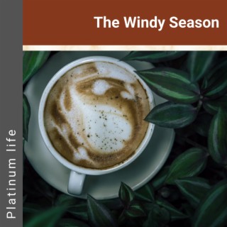 The Windy Season