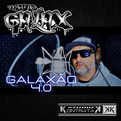 Galaxão 4.0 ft. studio kontratak | Boomplay Music