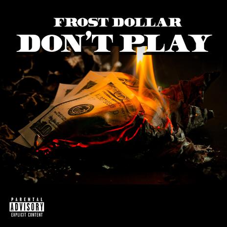 Don't Play | Boomplay Music