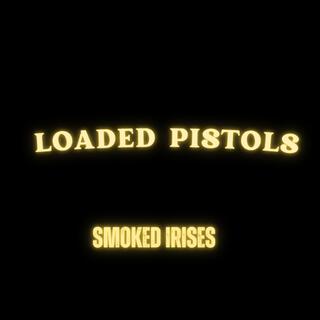 Loaded Pistols