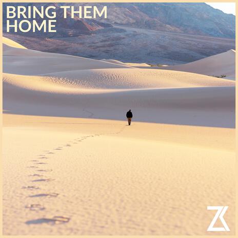 Bring Them Home | Boomplay Music