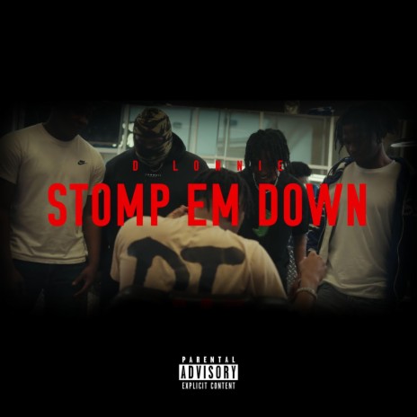 Stomp Em Down | Boomplay Music