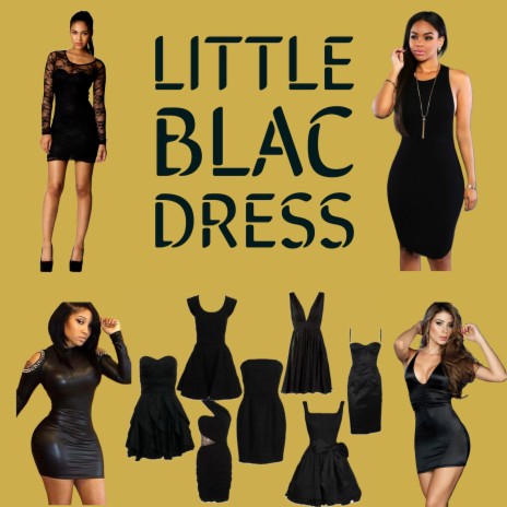 Little Blac Dress | Boomplay Music