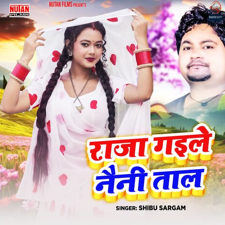 Raja Gaile Naini Tal | Boomplay Music