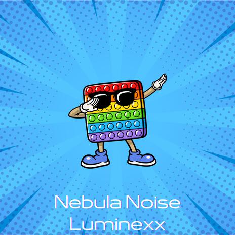 Nebula Noise | Boomplay Music