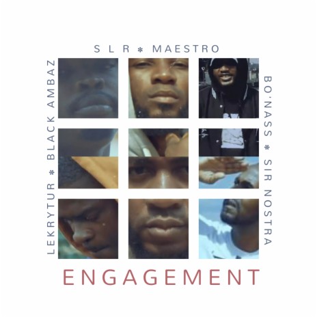 Engagement ft. Black Ambaz, SLR, Maestro, Bo'nass & Sir Nostra | Boomplay Music