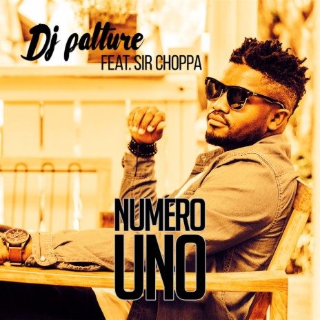 Numero Uno ft. Sir Choppa | Boomplay Music