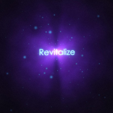 Revitalize