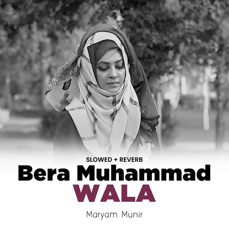 Bera Muhammad Wala (Lofi-Mix)