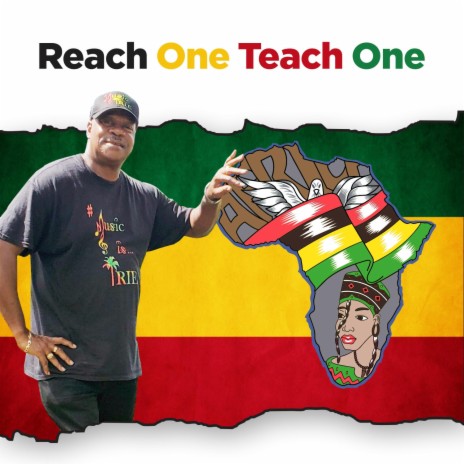 Reach One Teach One | Boomplay Music