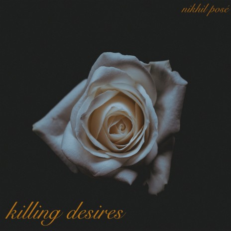 Killing Desires | Boomplay Music