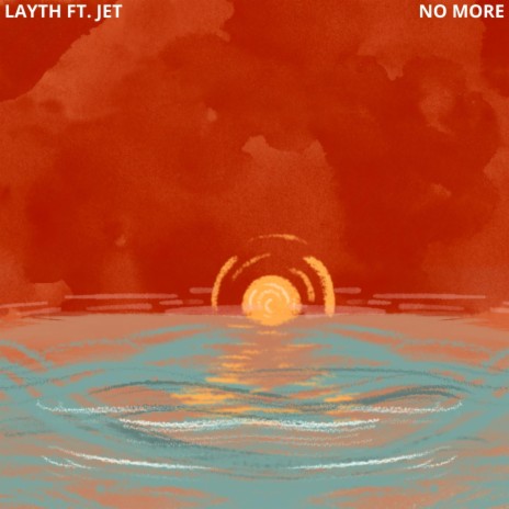 No More ft. Jet | Boomplay Music