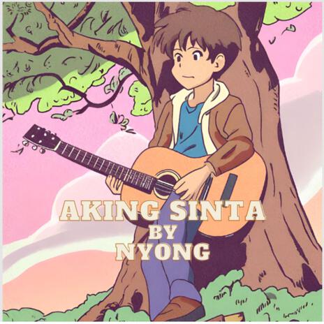 Aking Sinta | Boomplay Music