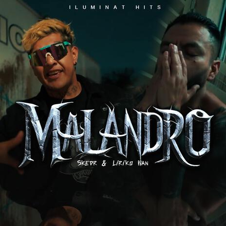 Malandro ft. Liriko Wan | Boomplay Music