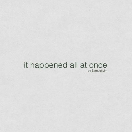 It Happened All at Once | Boomplay Music