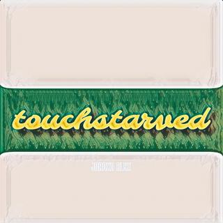 touchstarved lyrics | Boomplay Music