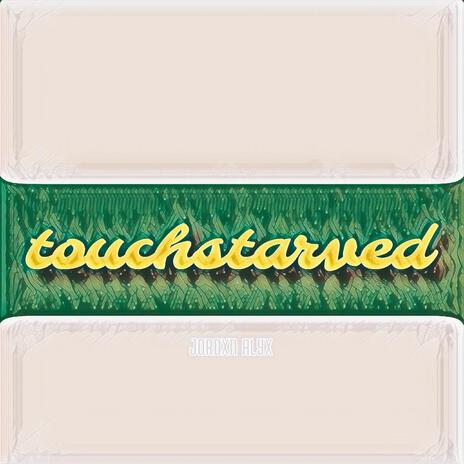 touchstarved | Boomplay Music