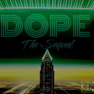 Dope: The Sequel