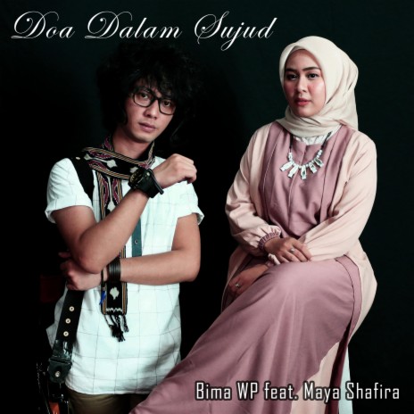 Doa Dalam Sujud (feat. Maya Shafira) | Boomplay Music