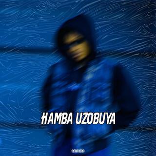 Hamba Uzobuya