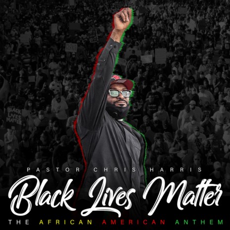 Black Lives Matter (The African American Anthem) | Boomplay Music